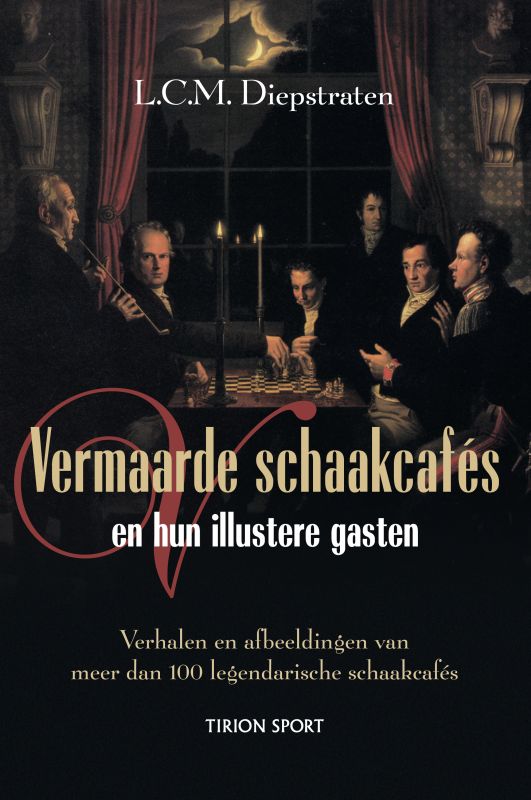 Omslag van Vermaarde schaakcafes en hun illustere gastten