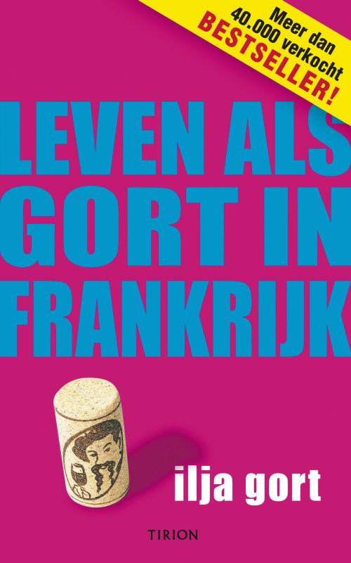 Omslag van Leven als Gort in Frankrijk