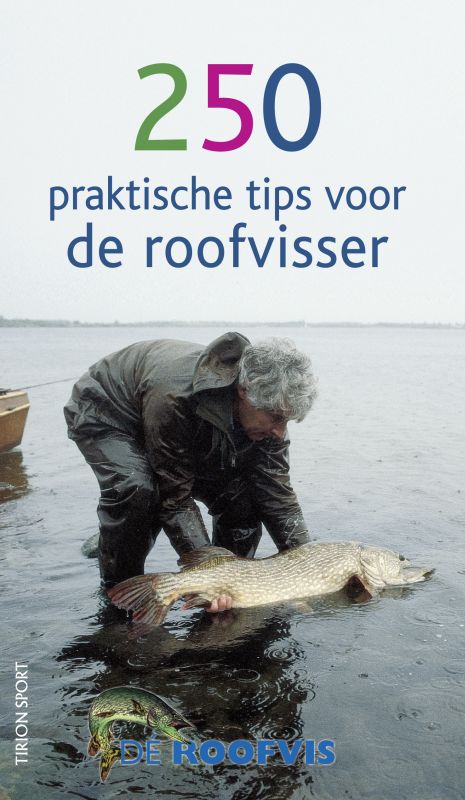 Omslag van 250 Praktische tips voor de roofvisser
