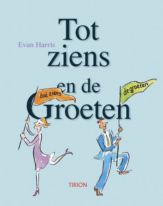 Omslag van Tot ziens en de groeten