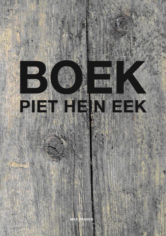 Omslag van Piet Hein Eek 1990-2006
