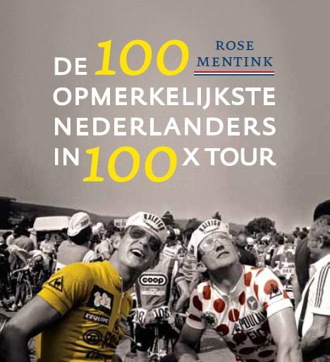Omslag van De 100 opmerkelijkste Nederlanders in 100 jaar x tour