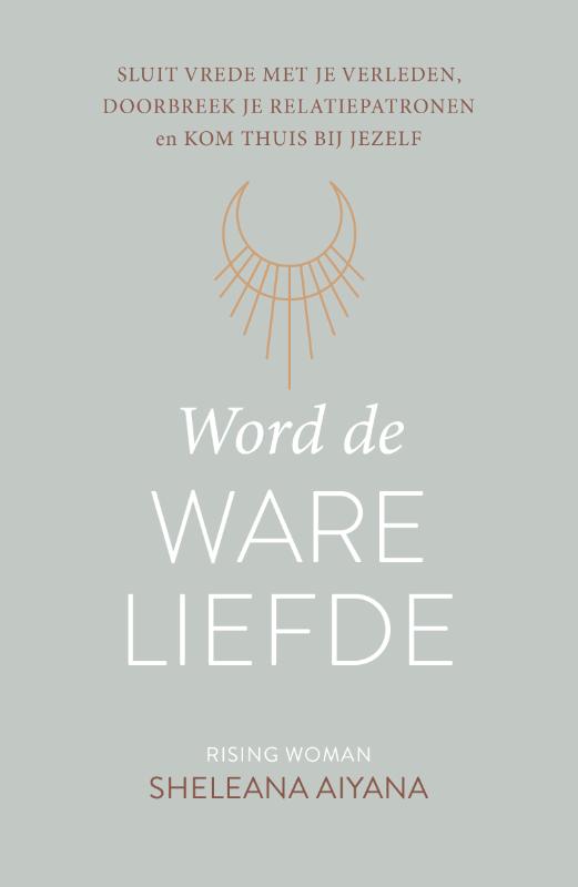 Omslag van Word de ware liefde