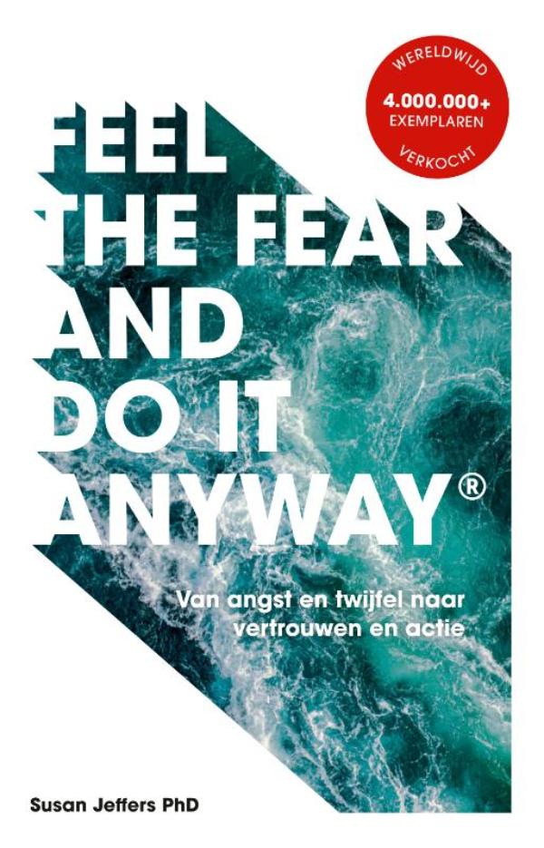 Omslag van Feel The Fear And Do It Anyway - Nederlandse editie