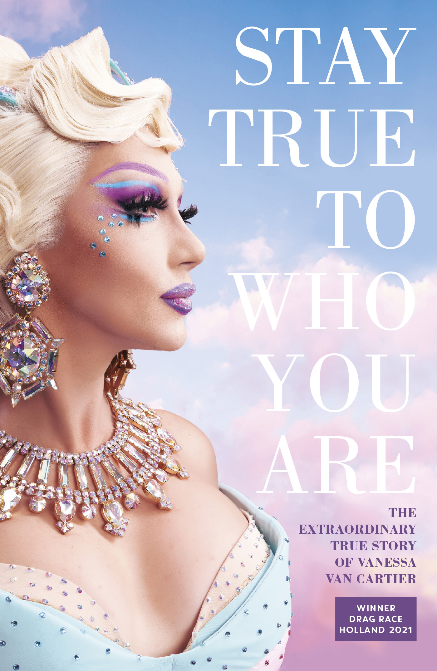 Omslag van Stay true to who you are