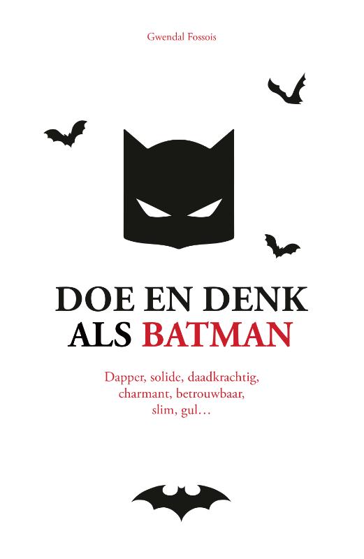 Omslag van Doe en denk als Batman