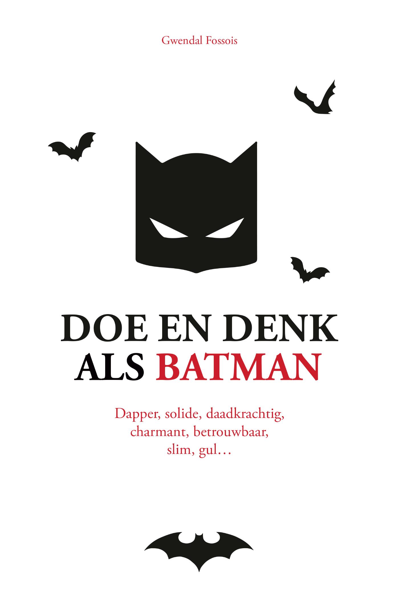 Omslag van Doe en denk als Batman