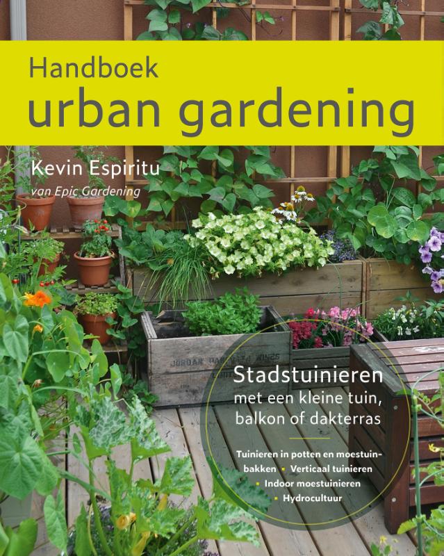 Omslag van Handboek urban gardening: Stadstuinieren met een kleine tuin, balkon of dakterras