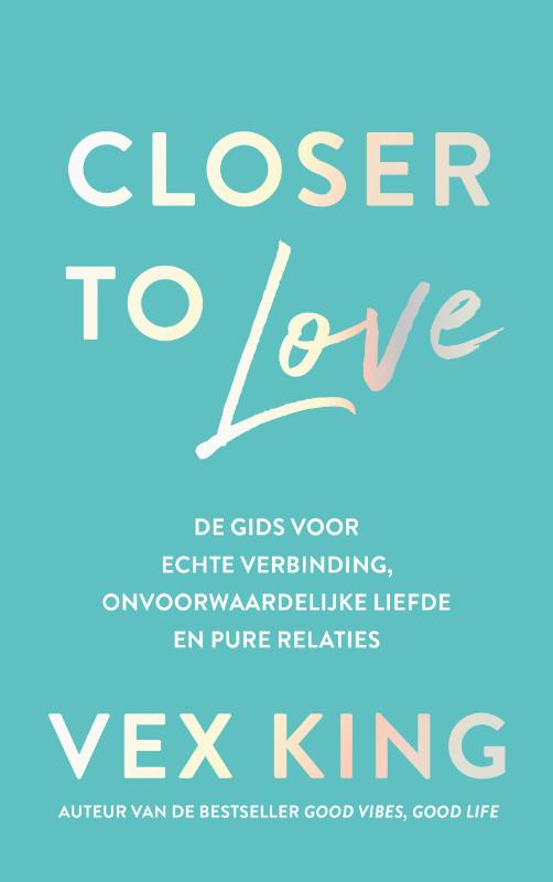 Omslag van Closer to Love