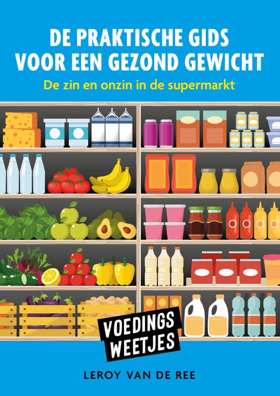 Omslag van Voedingsweetjes - De praktische gids voor een gezond gewicht