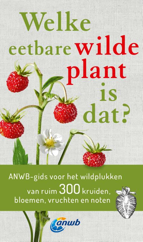 Omslag van Welke eetbare wilde plant is dat?