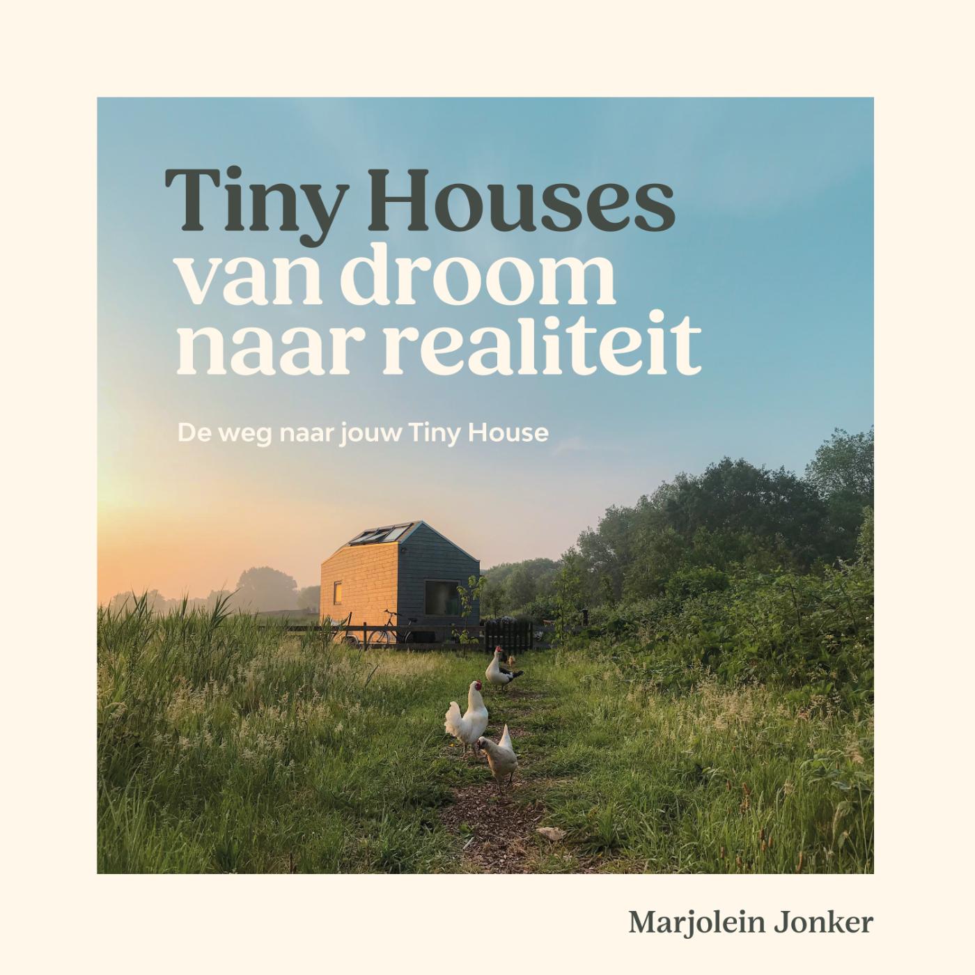 Omslag van Tiny Houses: van droom naar realiteit