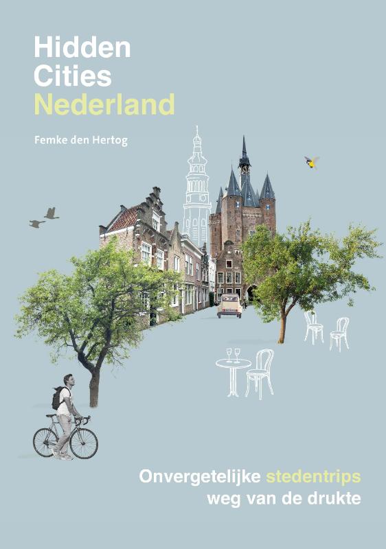 Omslag van Hidden Cities - Nederland