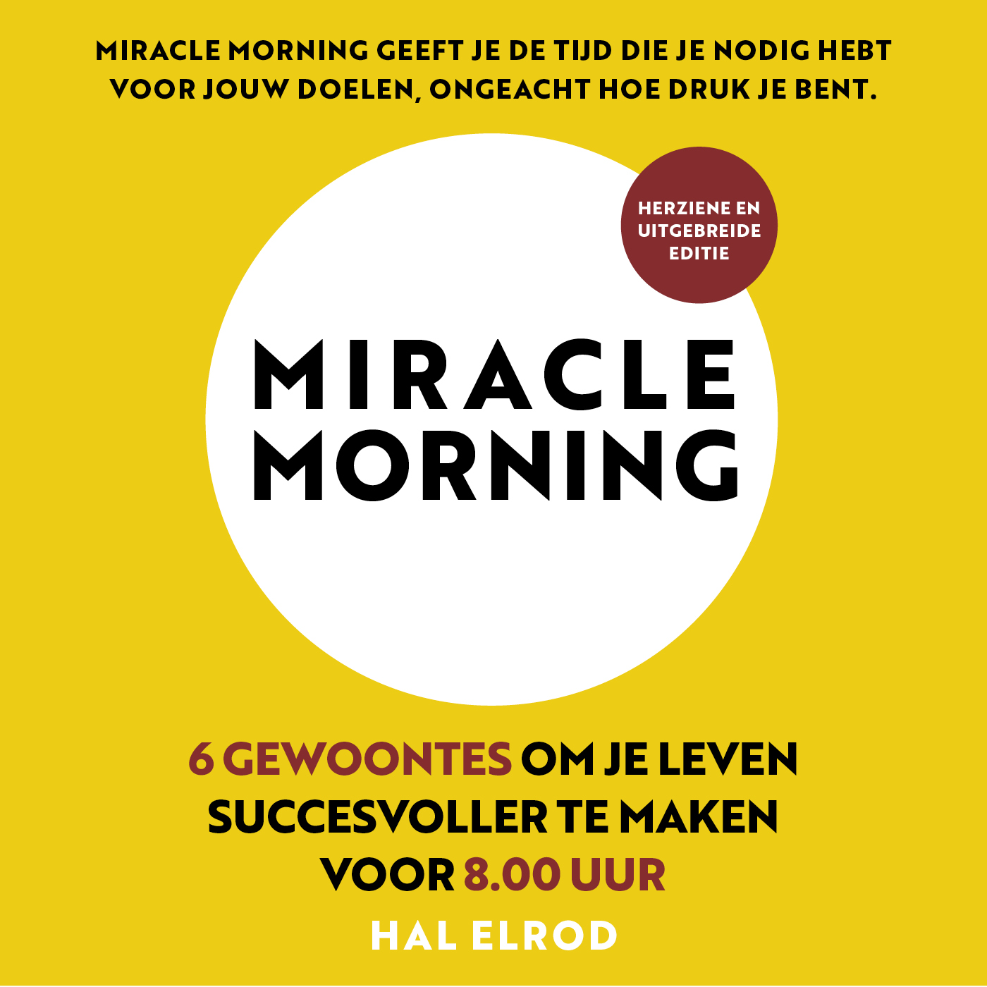 Omslag van Miracle Morning (herziene en uitgebreide editie)