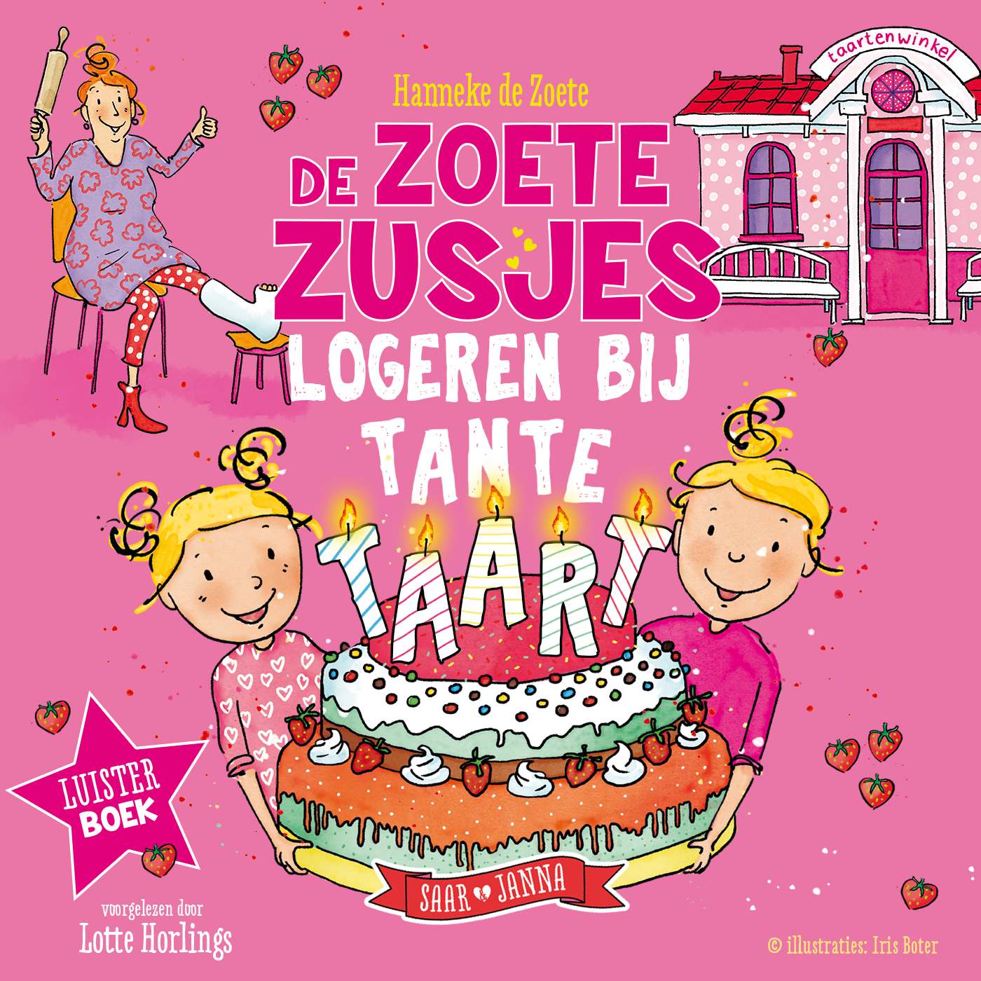 Omslag van De Zoete Zusjes logeren bij tante Taart