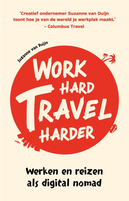 Omslag van Work hard, travel harder