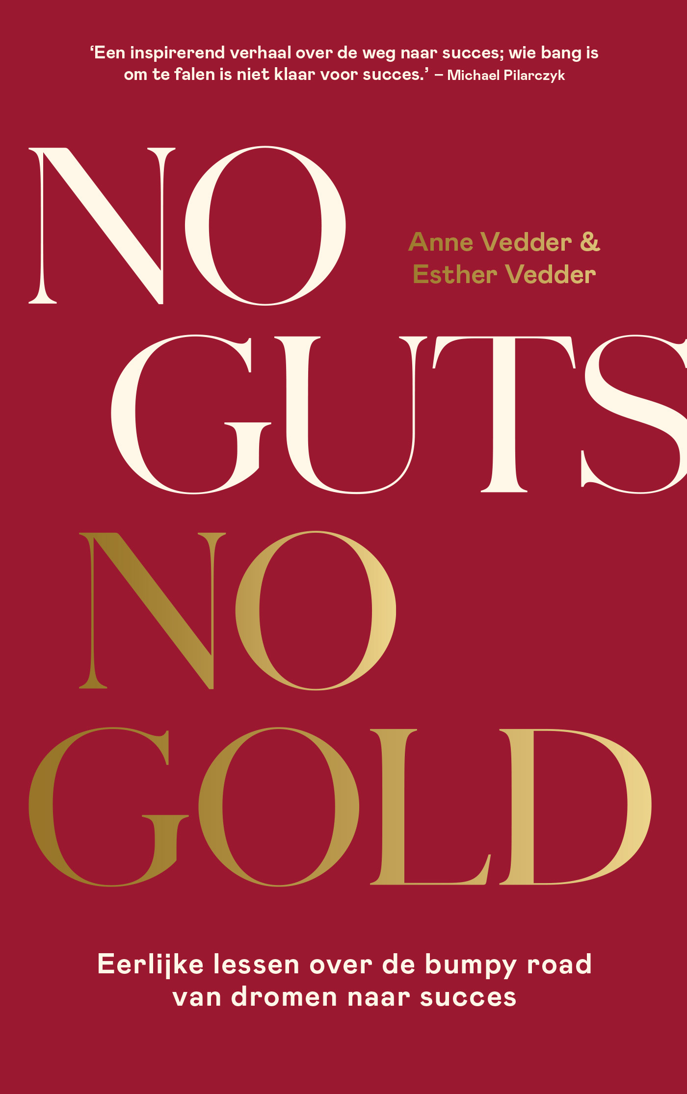 Omslag van No Guts, No Gold