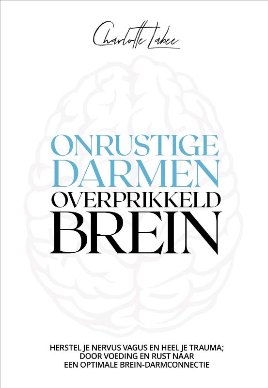 Omslag van Onrustige darmen, overprikkeld brein