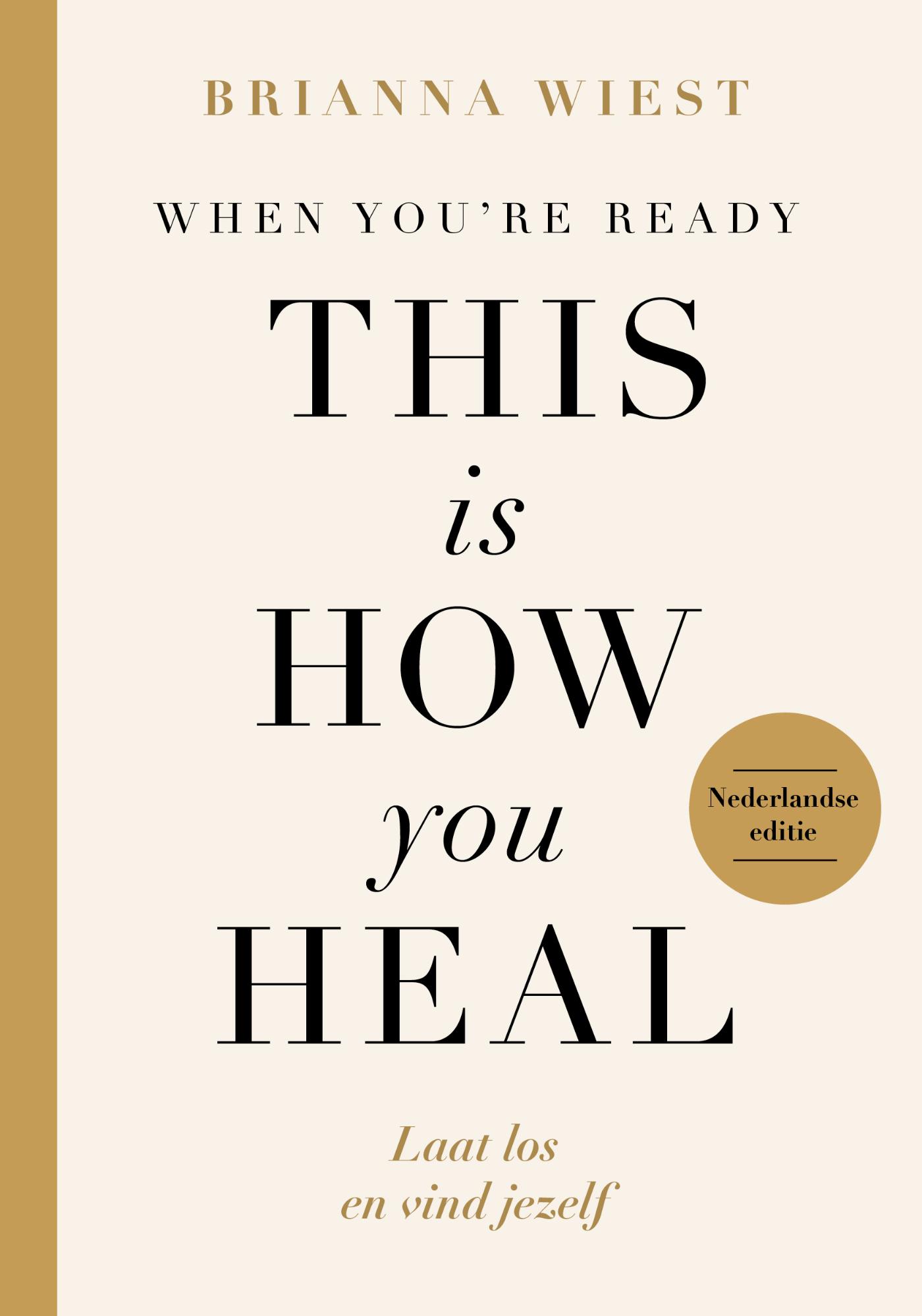 Omslag van When You're Ready, This Is How You Heal