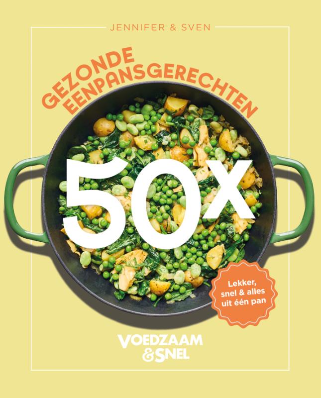 Omslag van Voedzaam & Snel 50x gezonde eenpansgerechten