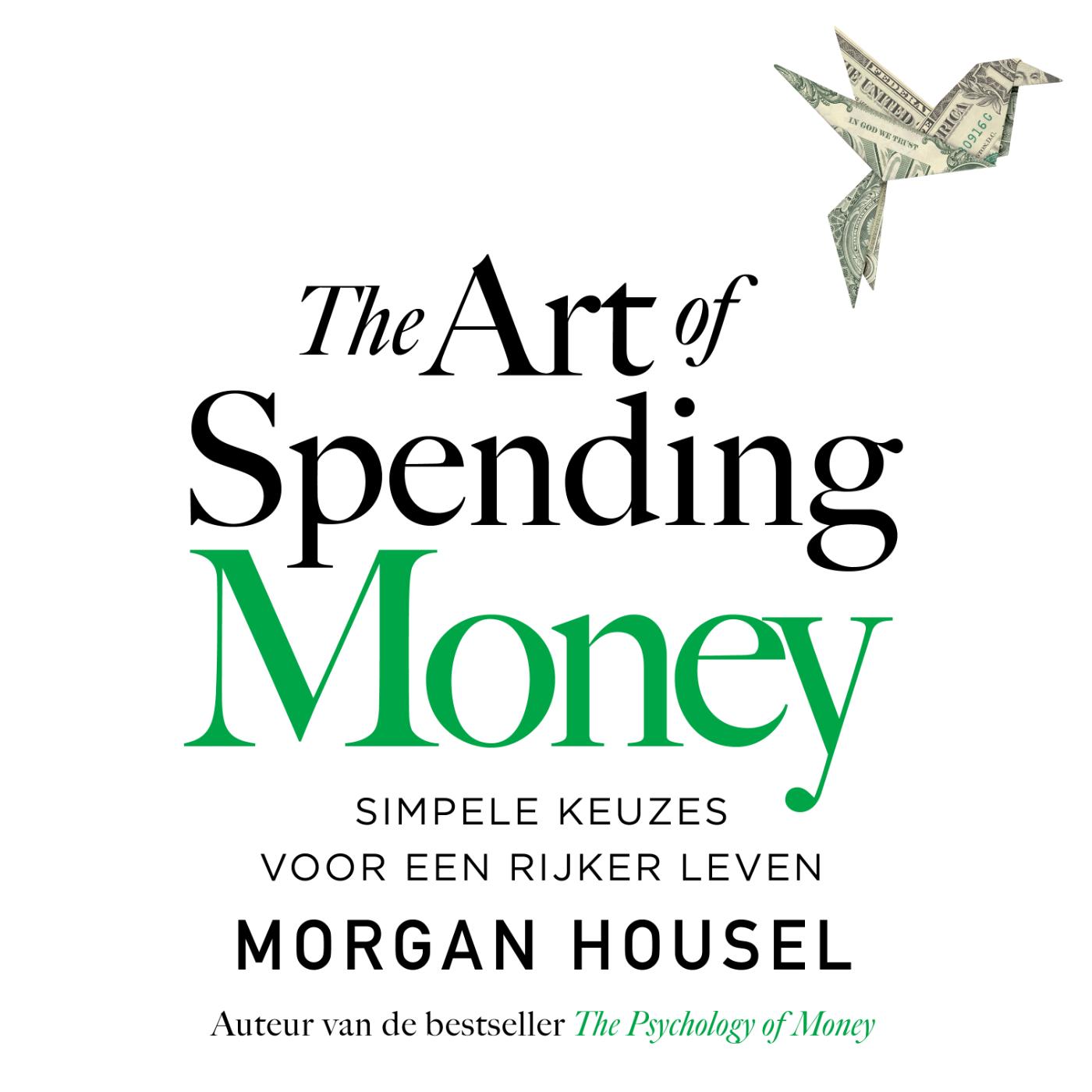 Omslag van The Art of Spending Money - Nederlandse editie