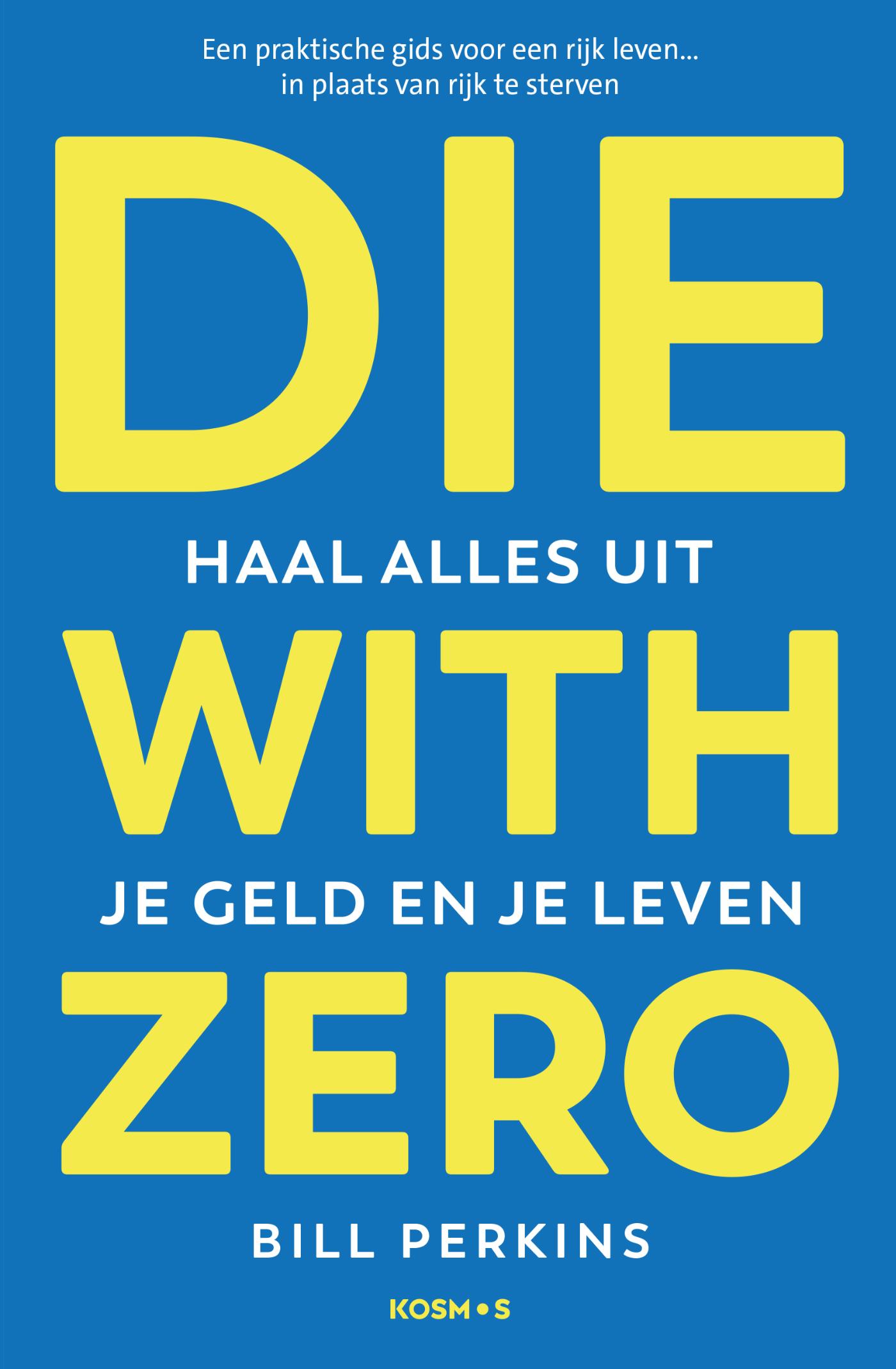 Omslag van Die With Zero