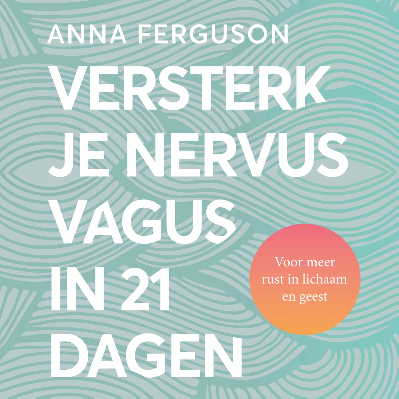 Omslag van Versterk je nervus vagus in 21 dagen