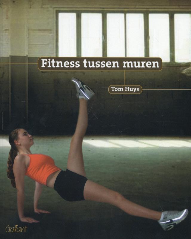 Omslag van Fitness tussen muren