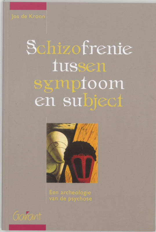 Omslag van Schizofrenie tussen symptoom en subject