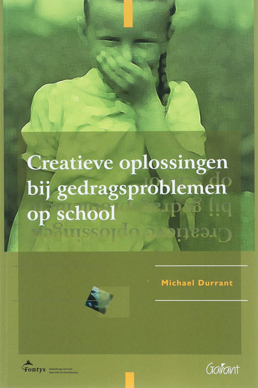 Omslag van Creatieve oplossingen bij gedragsproblemen op school
