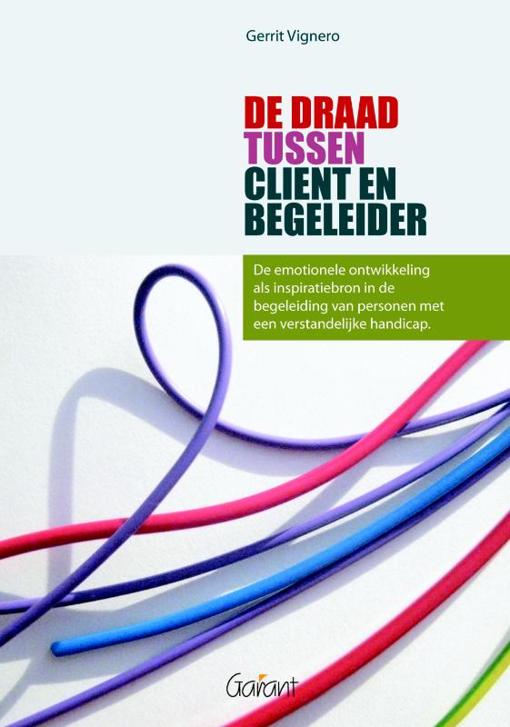Omslag van De draad tussen client en begeleider