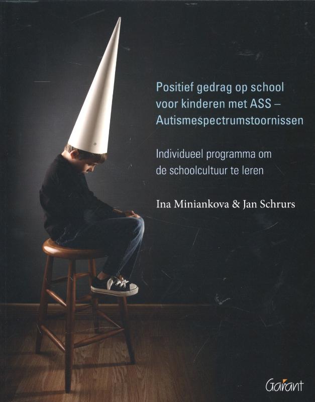 Omslag van Positief gedrag op school voor kinderen met ASS - autismespectrumstoornissen