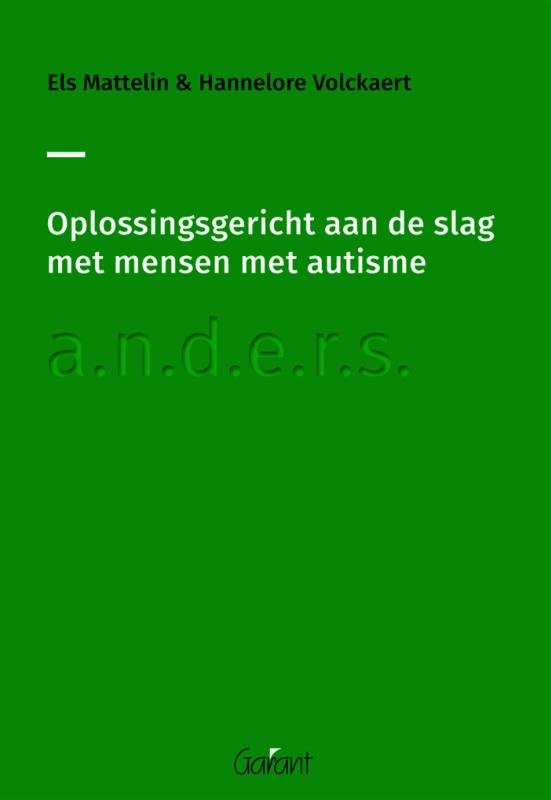 Omslag van Oplossingsgericht aan de slag met mensen met autisme
