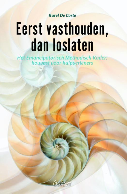 Omslag van Eerst vasthouden, dan loslaten