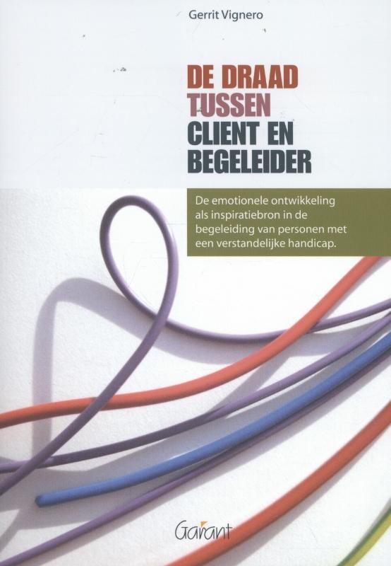 Omslag van De draad tussen client en begeleider