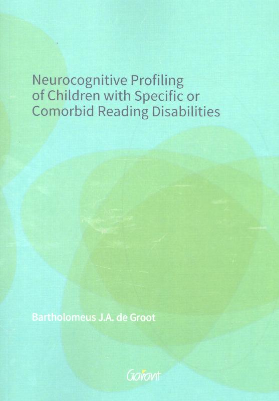 Omslag van Neurocognitive profiling of children with specific or comorbid reading disabilities