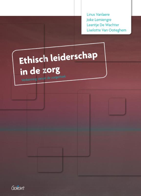 Omslag van Ethisch leiderschap in de zorg