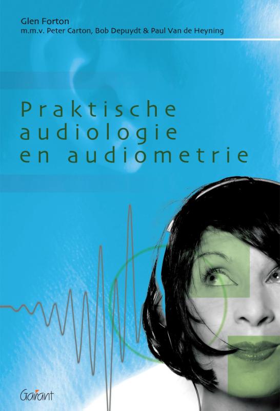 Omslag van Praktische audiologie en audiometrie