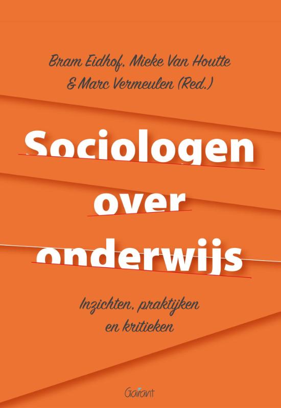 Omslag van Sociologen over onderwijs. Inzichten, praktijken en kritieken