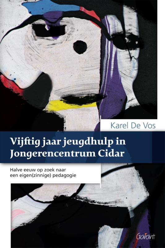 Omslag van Vijftig jaar jeugdhulp in Jongerencentrum Cidar