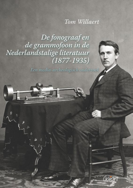 Omslag van De fonograaf en de grammofoon in de Nederlandstalige literatuur