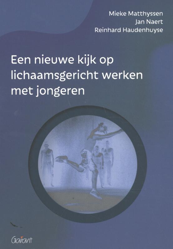 Omslag van Een nieuwe kijk op lichaamsgericht werken met jongeren