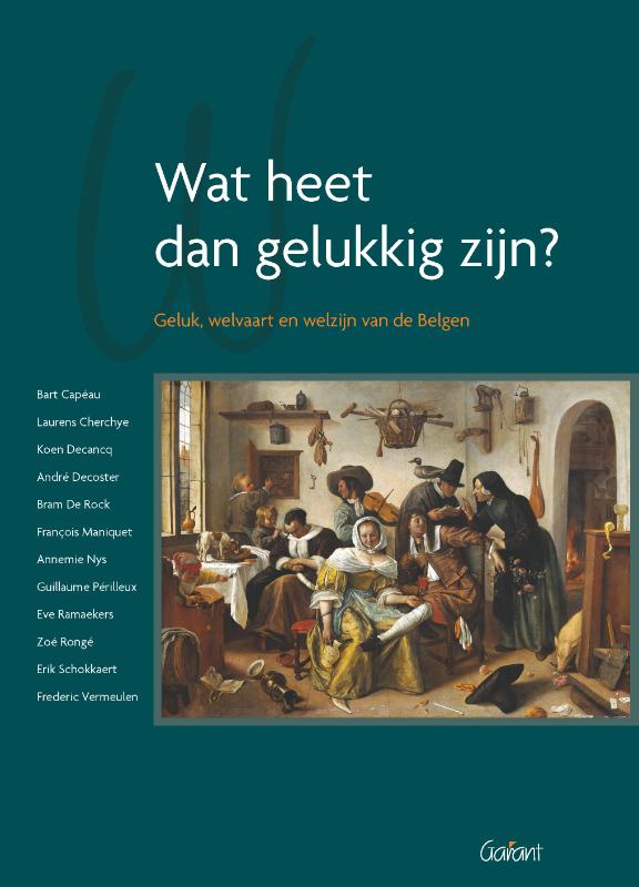 Omslag van Wat heet dan gelukkig zijn?