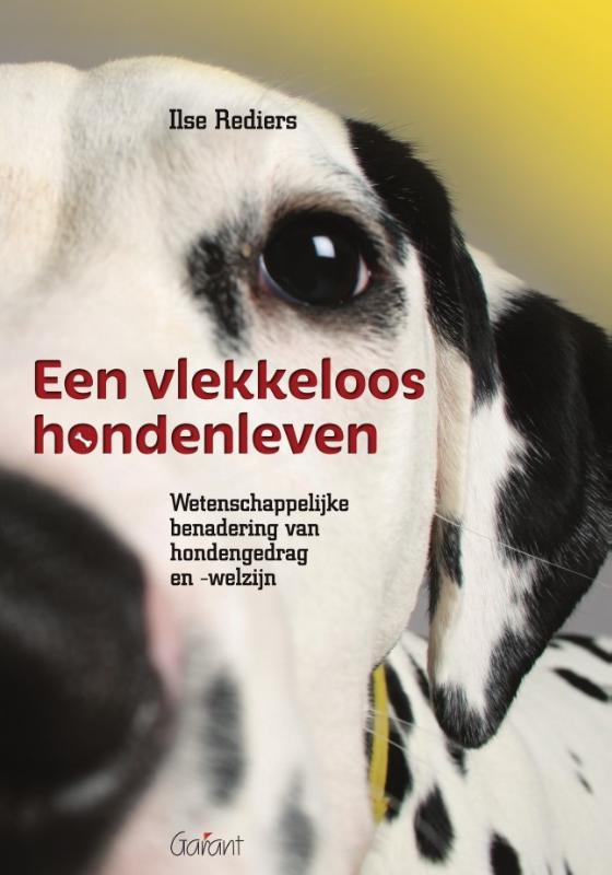Omslag van Een vlekkeloos hondenleven