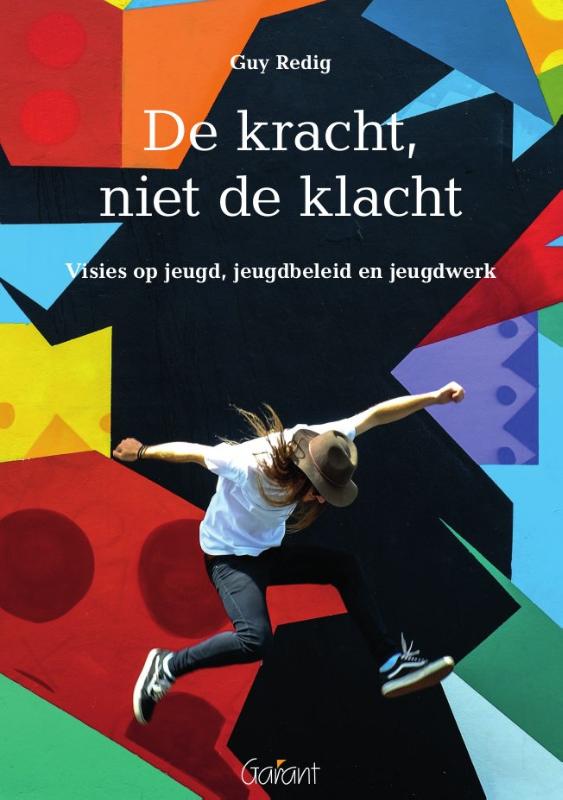 Omslag van De kracht, niet de klacht