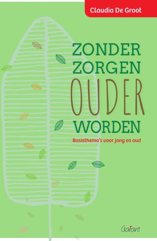 Omslag van Zonder zorgen ouder worden