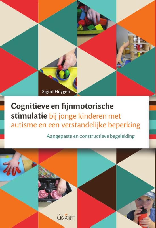 Omslag van Cognitieve en fijnmotorische stimulatie bij jonge kinderen met autisme en een verstandelijke beperking