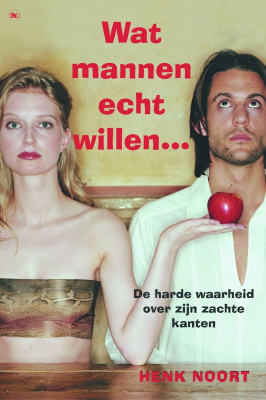 Omslag van Wat mannen echt willen ...