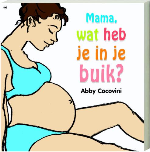 Omslag van Mama, wat heb je in je buik?
