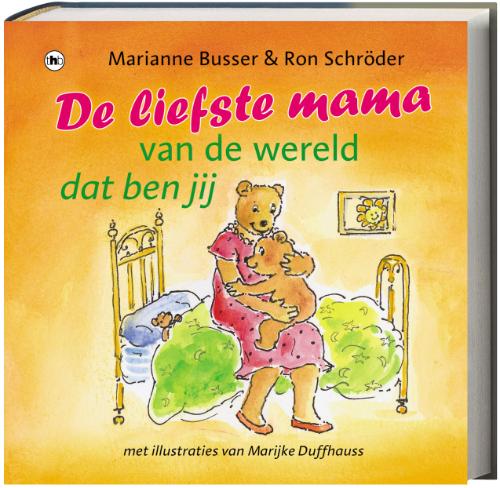 Omslag van De liefste mama van de wereld dat ben jij